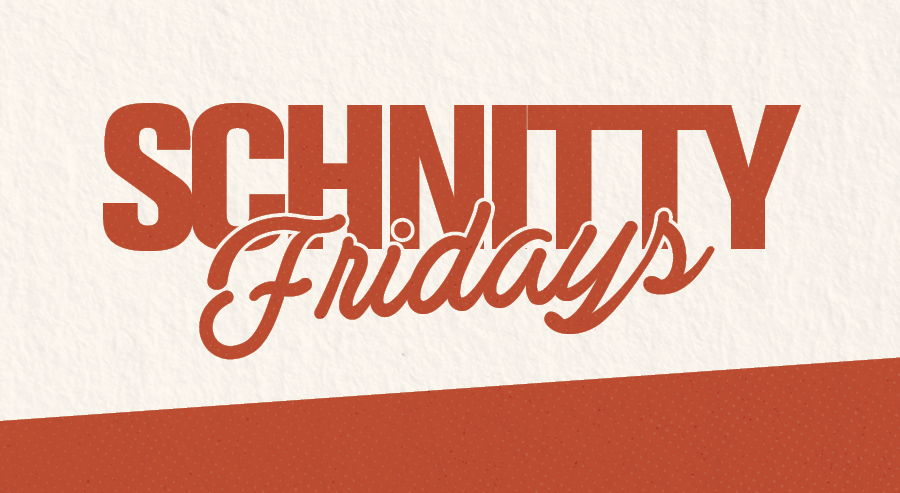 $16 Schnitty Fridays
