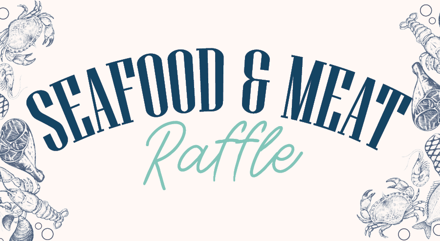 Seafood & Meat Raffle